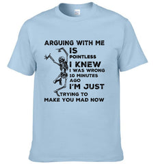 ARGUING WITH ME - Interesting Quote Clothing - OLESA
