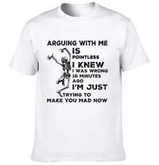 ARGUING WITH ME - Interesting Quote Clothing - OLESA