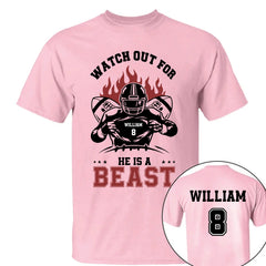 Be Careful For He's A Beast Customized Football Clothing - Personalized Name&Number - Gift For Football Players - OLESA