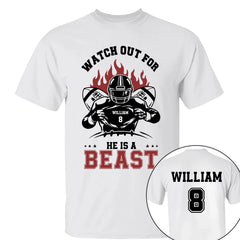 Be Careful For He's A Beast Customized Football Clothing - Personalized Name&Number - Gift For Football Players - OLESA