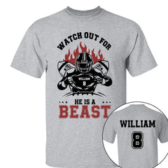 Be Careful For He's A Beast Customized Football Clothing - Personalized Name&Number - Gift For Football Players - OLESA