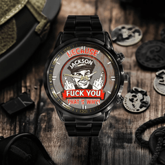 Because F*ck You That's Why - Interesting Quote Hand Watch - OLESA