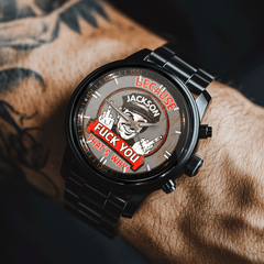 Because F*ck You That's Why - Interesting Quote Hand Watch - OLESA