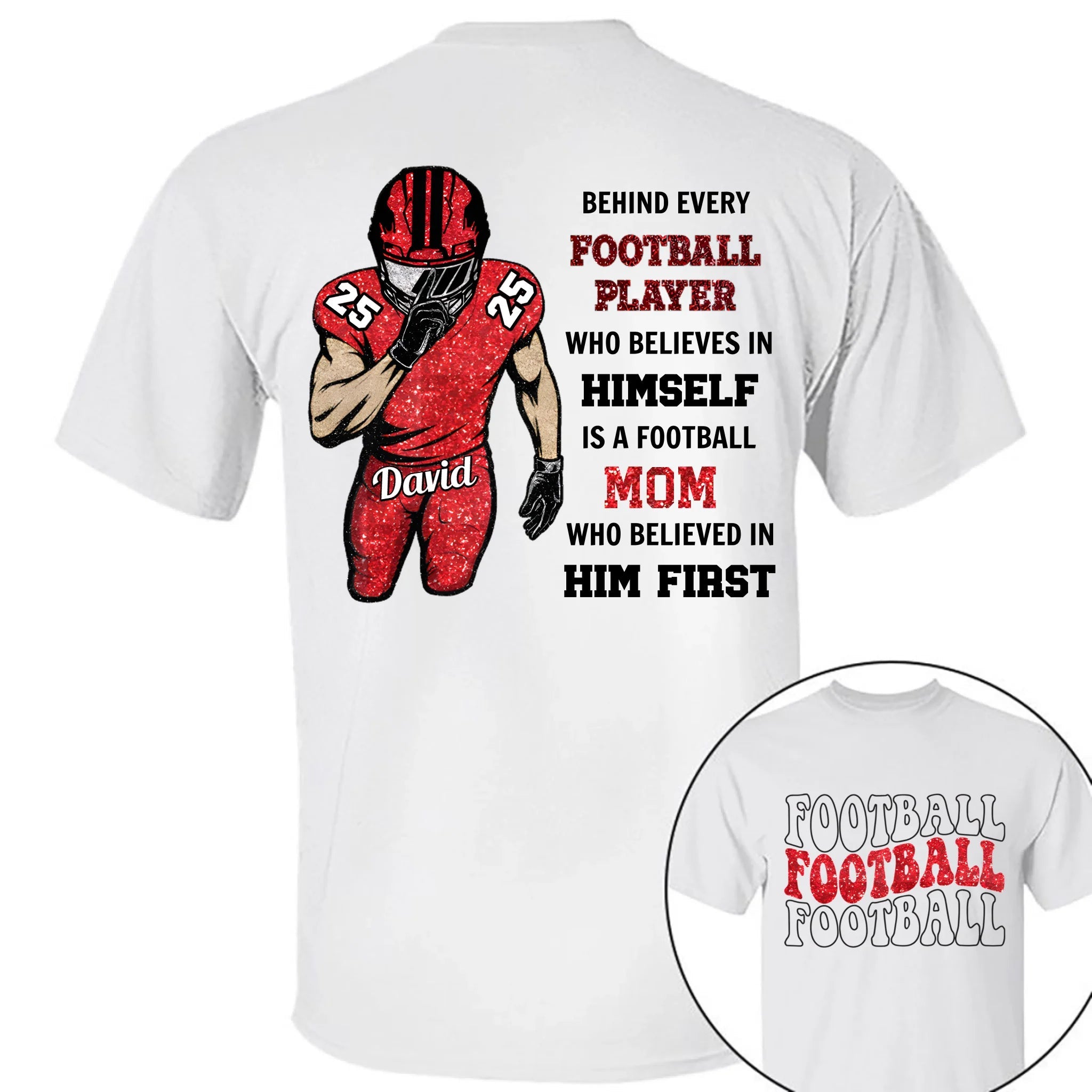 "Behind Every Football Player" Customized Clothing - Personalized Name And Color - A Gift For Football Lover - OLESA