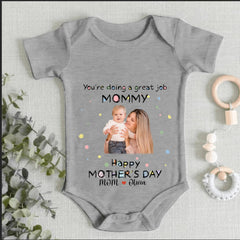Custom Baby Onesies - You're doing a great job mommy Happy 1st Mother's Day - Personalized Onesie - OLESA