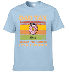 Dad Tax Making Sure It's Not Poison - Personalized Clothes - OLESA