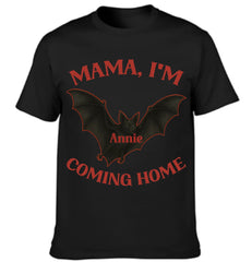 Dark Theme "MAMA, I'M COMING HOME" - Customized Name T-Shirt - OLESA