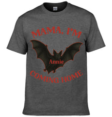 Dark Theme "MAMA, I'M COMING HOME" - Customized Name T-Shirt - OLESA