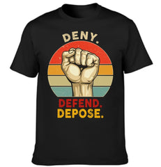 Deny,Depose,Defend Classic Colorways Clothing - Gifts For Friend,Family,Colleagues - OLESA