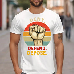 Deny,Depose,Defend Classic Colorways Clothing - Gifts For Friend,Family,Colleagues - OLESA