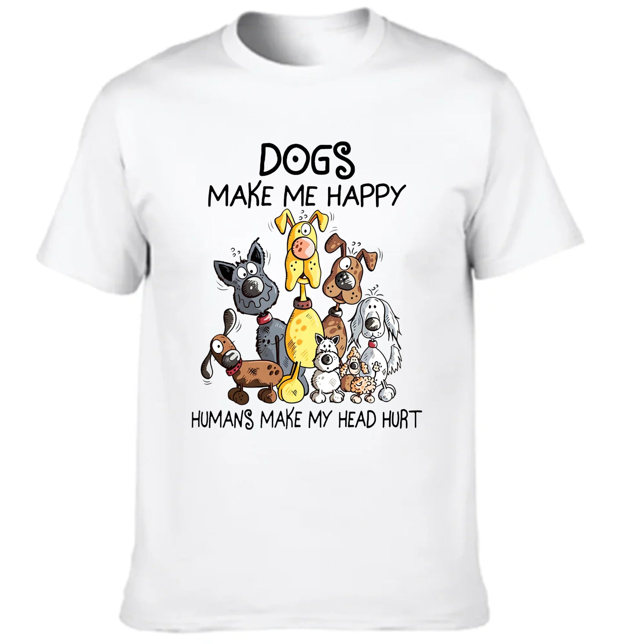 Dogs Make Me Happy - Personalized Clothes - OLESA