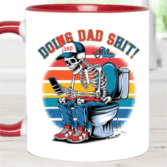 Doing Dad Shit - Personalized Father Accent Mug - OLESA