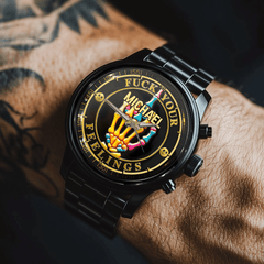 F*ck Your Feelings - Personalized Name Watch - OLESA