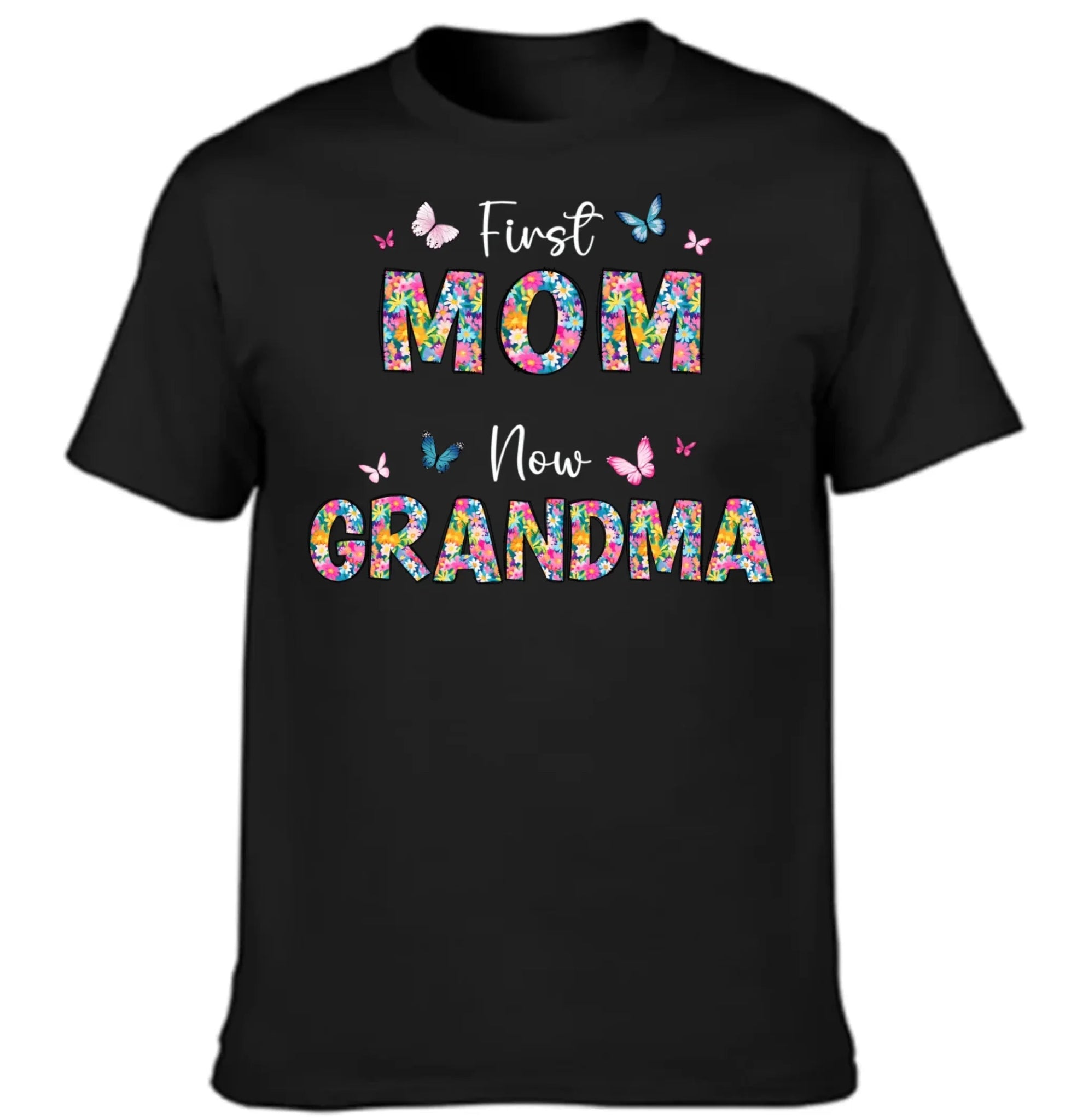First Mom Now Grandma Floral - Personalized Clothes - Gifts for Family - OLESA