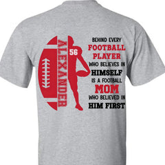 Football Mom Who Believed In Him First - Personalized Clothing - OLESA