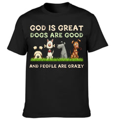 God Is Great Dog Are Good - Personalized Clothes - OLESA