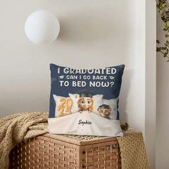 Graduated Can I Go Back To Bed Now - Personalized Pillow - OLESA