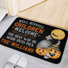 Halloween - Well Behaved Children Welcome - Personalized Decorative Mat - OLESA
