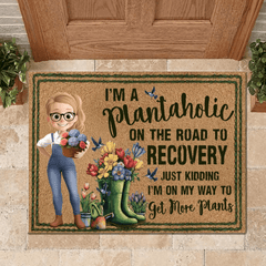 I Am A Plantaholic On The Road To Recovery - Personalized Doormat - OLESA