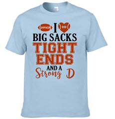 I Big Sacks Tight Ends And A Strong D Customized Clothing - Personalized Name Clothing - Player Gifts - OLESA