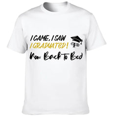 I Came,I Saw,I Graduated - Customized Graduation - themed Clothing - The Commemorative Gifts for the Graduates - OLESA