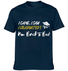 I Came,I Saw,I Graduated - Customized Graduation - themed Clothing - The Commemorative Gifts for the Graduates - OLESA