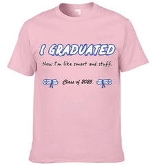 I Graduated - Customized Graduation - themed Clothing - The Commemorative Gifts for the Graduates - OLESA