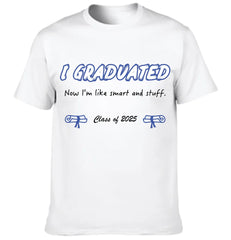 I Graduated - Customized Graduation - themed Clothing - The Commemorative Gifts for the Graduates - OLESA