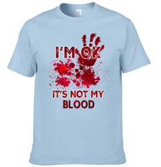 I'm Ok It's Not My Blood - Personalized Pattern - Halloween Gifts - OLESA