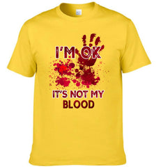 I'm Ok It's Not My Blood - Personalized Pattern - Halloween Gifts - OLESA