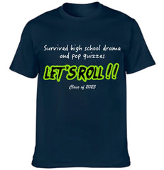 Let's Roll - Customized Graduation - themed Clothing - The Commemorative Gifts for the Graduates - OLESA