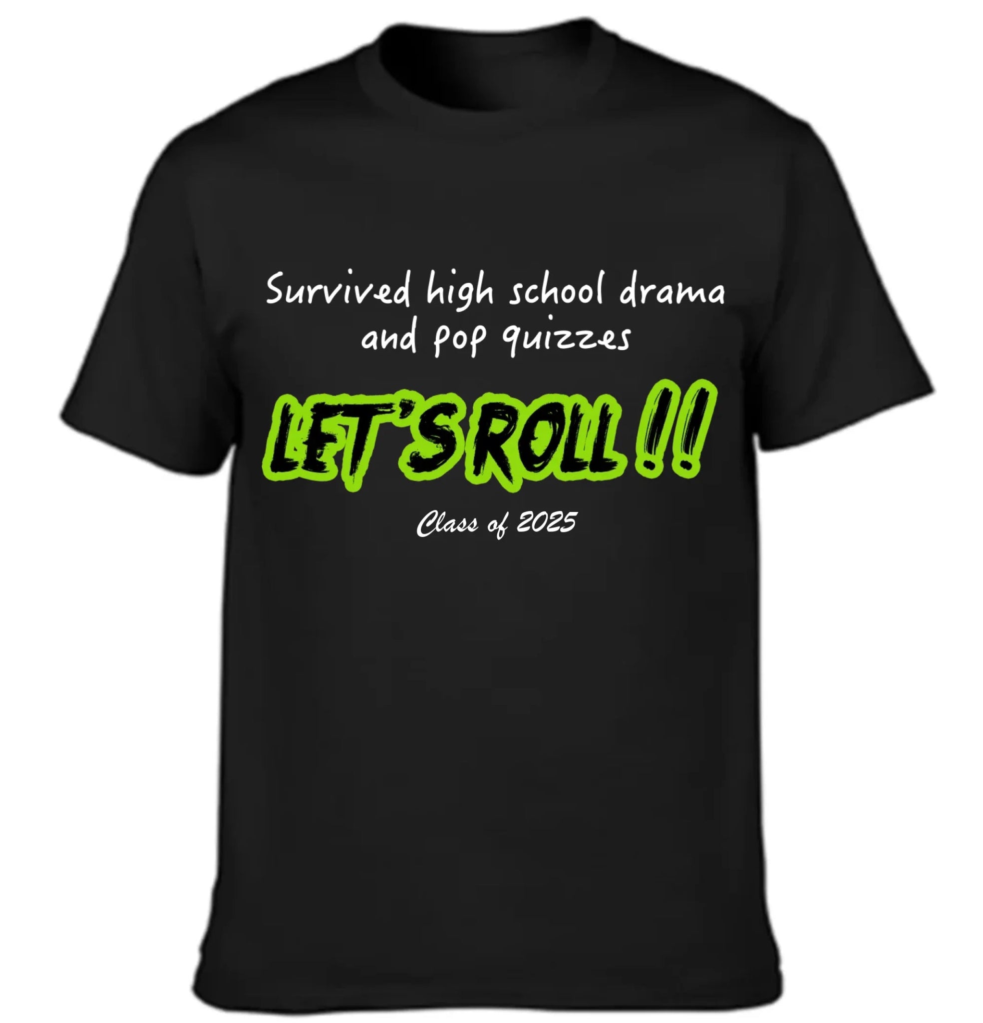 Let's Roll - Customized Graduation - themed Clothing - The Commemorative Gifts for the Graduates - OLESA