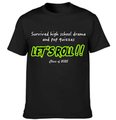 Let's Roll - Customized Graduation - themed Clothing - The Commemorative Gifts for the Graduates - OLESA