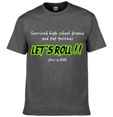 Let's Roll - Customized Graduation - themed Clothing - The Commemorative Gifts for the Graduates - OLESA