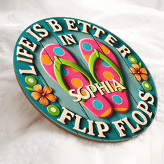 Life Is Better In Flip Flops Customized Door Plate - Personalized Name Wooden Sign - OLESA