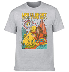 Life Is Short Spoil Your Dog - Personalized Name Clothes - OLESA