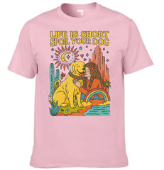 Life Is Short Spoil Your Dog - Personalized Name Clothes - OLESA