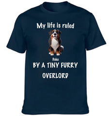 My Life Is Ruled By Chunky Pets - Personalized Clothing - OLESA