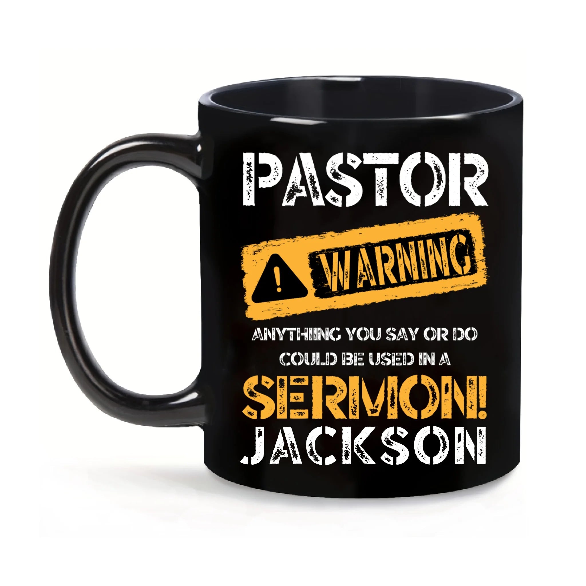 Pastor Warning - Personlized Name Black Coffee Mug - OLESA
