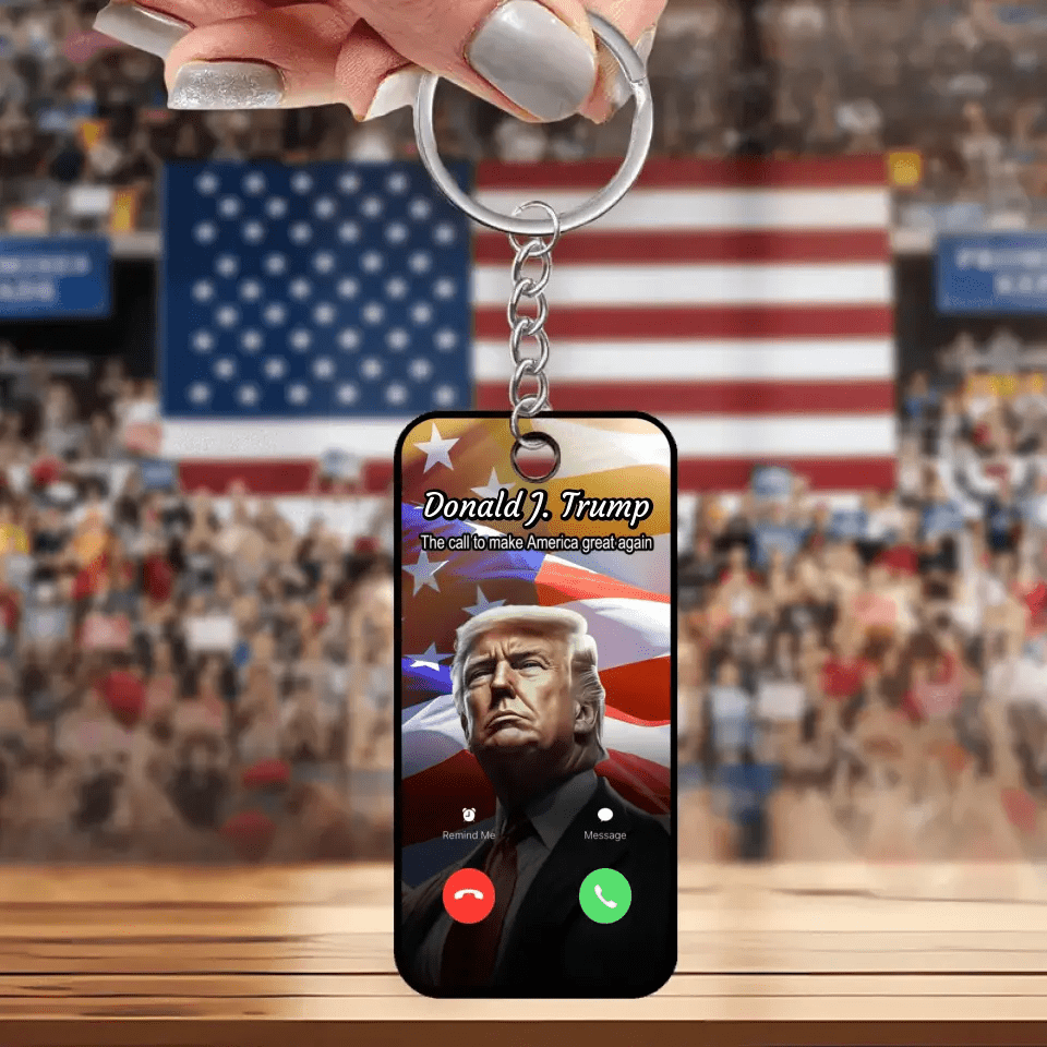 Personalized Acrylic Keychain - The Call To Make America Great Again - OLESA