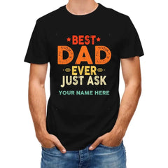 Personalized Best Dad Ever Just Ask Kids Name Shirt, Father's Day Gift for Him - OLESA