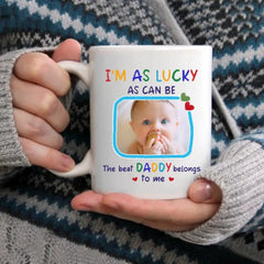 Personalized Mug Custom Photo The Best Daddy Belongs To Me - Gift For Father, Dad - OLESA