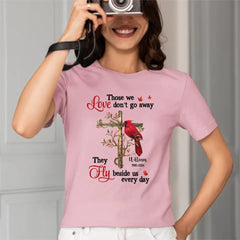 Personalized Shirt - Those We Love Don‘t Go Away - OLESA