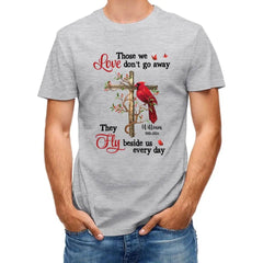 Personalized Shirt - Those We Love Don‘t Go Away - OLESA
