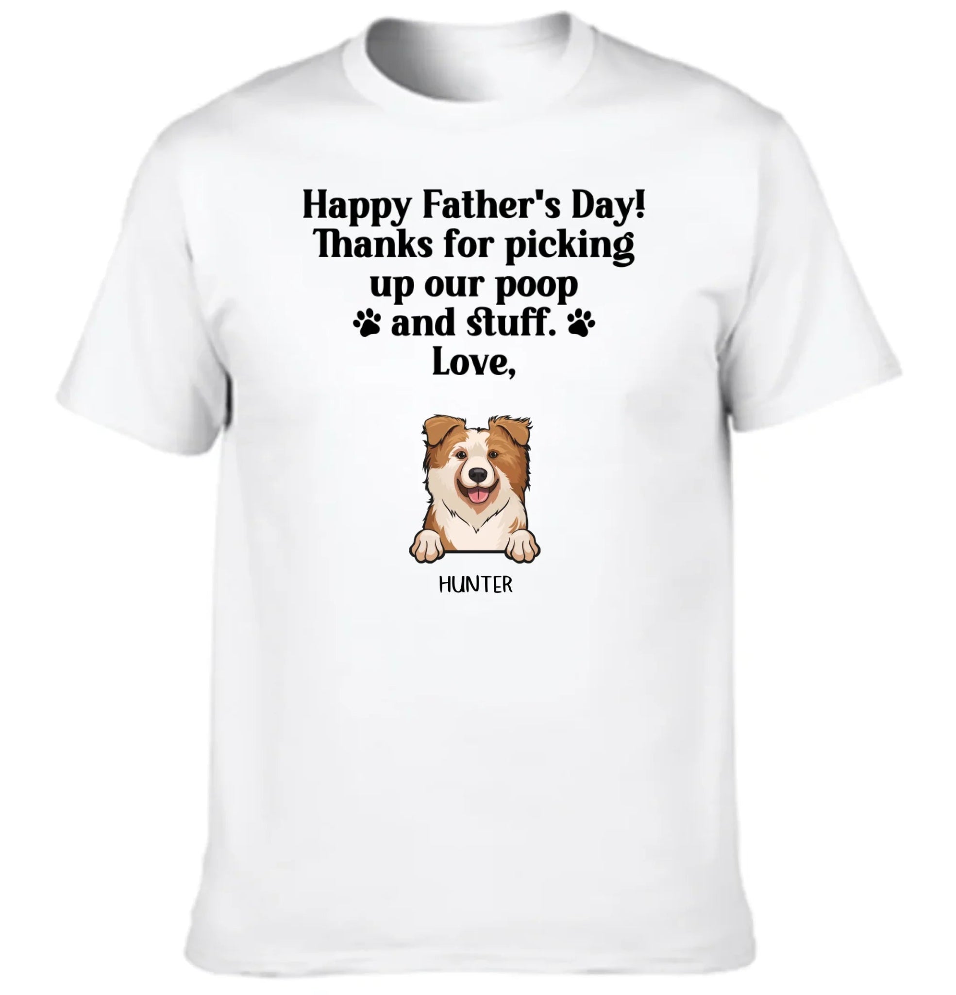 Thank For Picking Up Our Poop - Custom Clothes for Pet Lovers - Father's Day Gift - OLESA