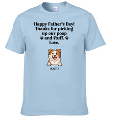 Thank For Picking Up Our Poop - Custom Clothes for Pet Lovers - Father's Day Gift - OLESA
