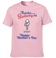 Thanks For Not Swallowing Us - Personalized Fun Clothing Design for Mother's Day - Gift for Mother - OLESA