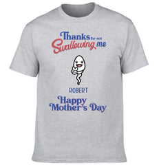 Thanks For Not Swallowing Us - Personalized Fun Clothing Design for Mother's Day - Gift for Mother - OLESA