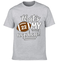 That My Nephew! Customized Clothing - Personalized Name And Number - Gifts For Football Players - OLESA