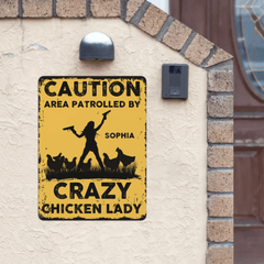 The Warning Area is Patrolled by the Crazy Hen Mother - Personalized Name Metal Retro Painting - OLESA